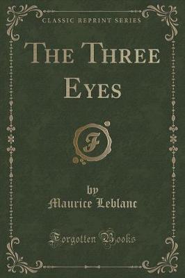 Book cover for The Three Eyes (Classic Reprint)
