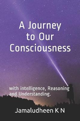 Book cover for A Journey to Our Consciousness