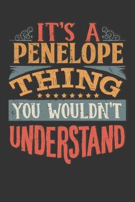 Book cover for Its A Penelope Thing You Wouldnt Understand