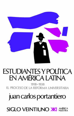 Book cover for Estudiantes y Politica En America Latina