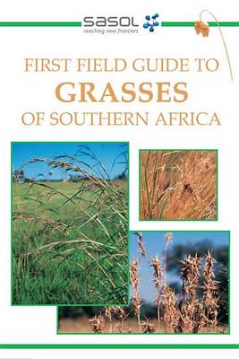 Book cover for First Field Guide to Grasses of Southern Africa