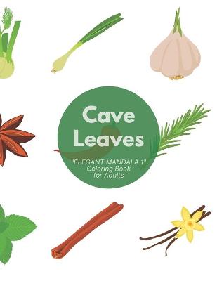 Book cover for Cave Leaves