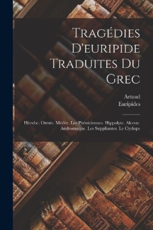 Cover of Tragédies D'euripide Traduites Du Grec