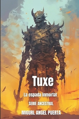 Book cover for Tuxe la espada inmortal
