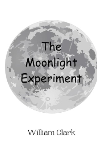 Cover of The Moonlight Experiment