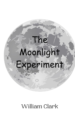 Book cover for The Moonlight Experiment