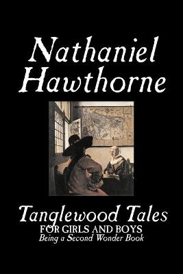 Book cover for Tanglewood Tales by Nathaniel Hawthorne, Fiction, Classics