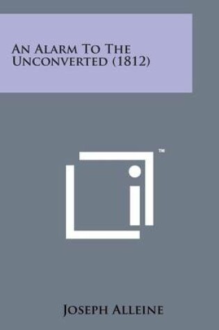 Cover of An Alarm to the Unconverted (1812)