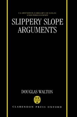 Cover of Slippery Slope Arguments