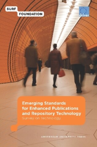 Cover of Emerging Standards for Enhanced Publications and Repository Technology