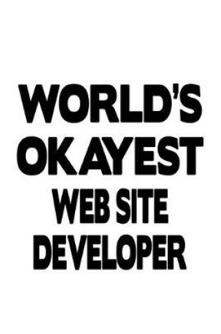 Cover of World's Okayest Web Site Developer