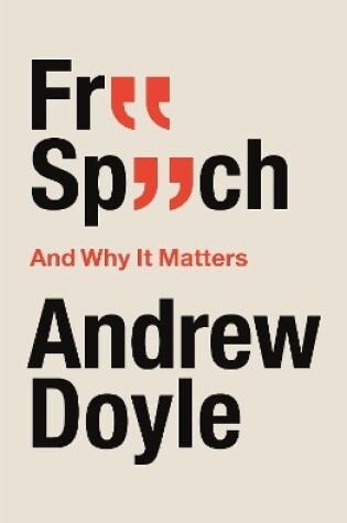 Cover of Free Speech And Why It Matters