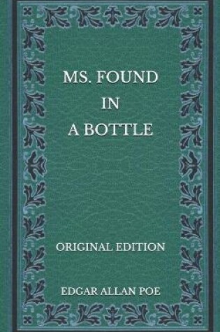 Cover of MS. Found in a Bottle - Original Edition