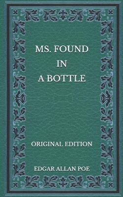 Book cover for MS. Found in a Bottle - Original Edition