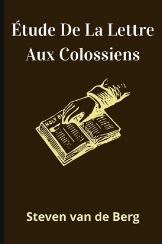 Cover of Etude De La Lettre Aux Colossiens