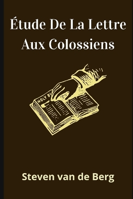 Book cover for Etude De La Lettre Aux Colossiens