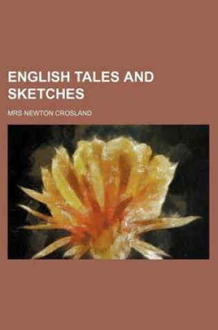 Cover of English Tales and Sketches