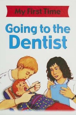 Cover of Going to the Dentist