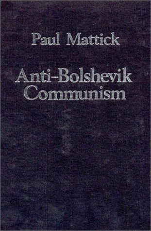 Book cover for Anti-Bolshevik Communism