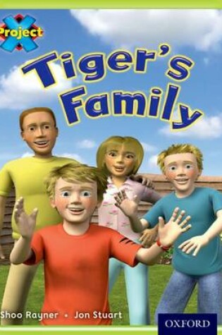 Cover of Project X: My Family: Tiger's Family
