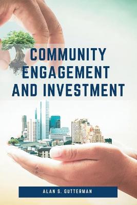 Book cover for Community Engagement and Investment