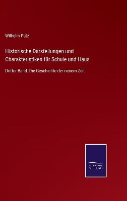 Book cover for Historische Darstellungen und Charakteristiken für Schule und Haus