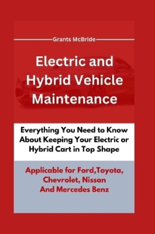 Cover of Electric and Hybrid Vehicle Maintenance