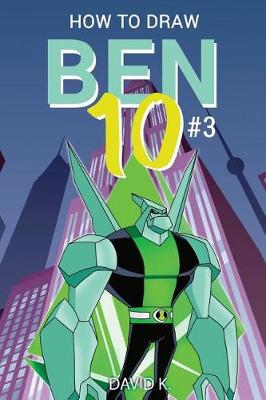 Book cover for How to Draw Ben 10 #3