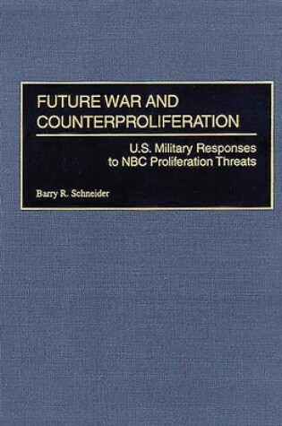 Cover of Future War and Counterproliferation