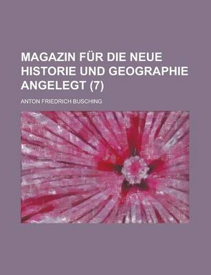 Book cover for Magazin Fur Die Neue Historie Und Geographie Angelegt (7)