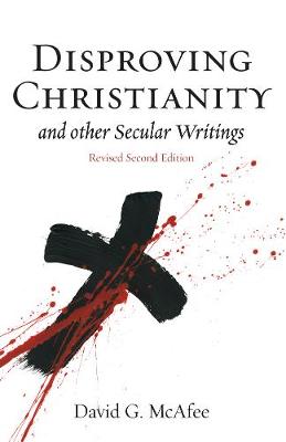 Book cover for Disproving Christianity and Other Secular Writings