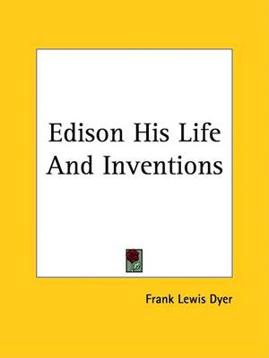 Book cover for Edison His Life and Inventions