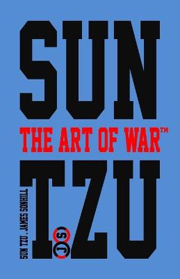 Book cover for Sun Tzu the Art of War(tm) Blue Edition