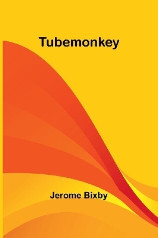 Cover of Tubemonkey