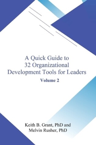 Cover of A Quick Guide to 32 Organizational Development Tools for Leaders