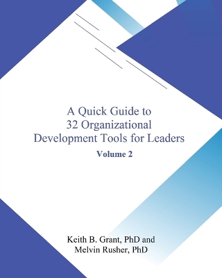 Book cover for A Quick Guide to 32 Organizational Development Tools for Leaders