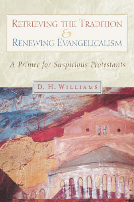 Book cover for Retrieving the Tradition and Renewing Evangelicalism