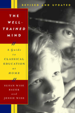 Cover of The Well-Trained Mind