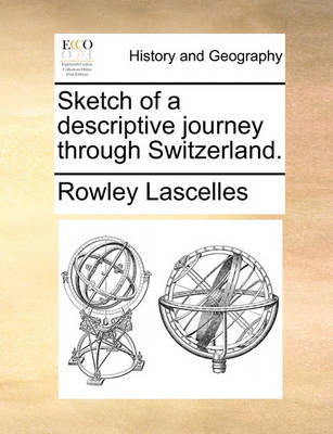 Book cover for Sketch of a Descriptive Journey Through Switzerland.