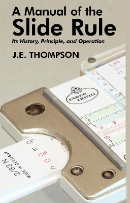 Book cover for A Manual of the Slide Rule
