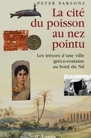 Cover of La Cite Du Poisson Au Nez Pointu
