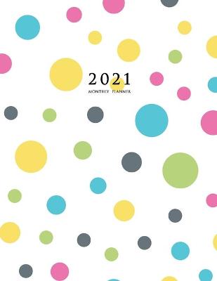 Cover of 2021 Monthly Planner