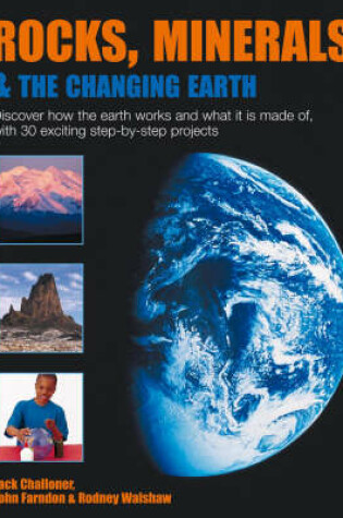 Cover of Rocks, Minerals and the Changing Earth