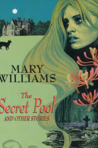 Cover of The Secret Pool and Other Stories