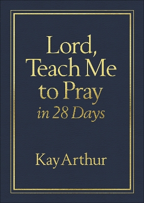 Book cover for Lord, Teach Me to Pray in 28 Days Milano Softone