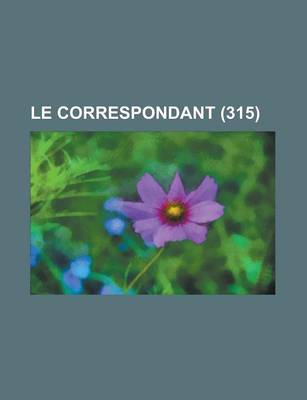 Book cover for Le Correspondant (315)