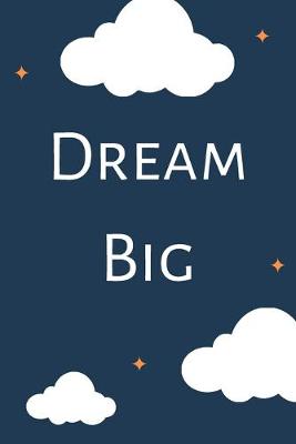 Book cover for Dream Big