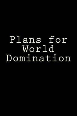 Book cover for Plans for World Domination