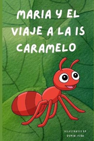 Cover of "María y el Viaje a la Isla caramelo"