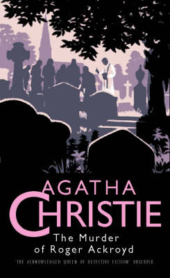 The Murder of Roger Ackroyd by Agatha Christie